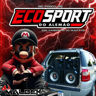 ECOSPORT DO ALEMAO E PAREDINHA DO GUSTAVO
