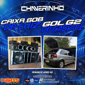 Caixa Bob Do Luiz e Gol G2 Do Gabriel