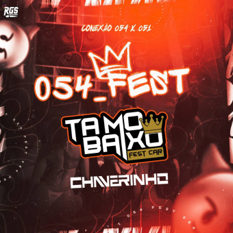 054 Fest e Tamo Baixo Fest Car