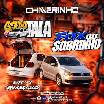 G7 Do Tala e Fox Do Sobrinho Esp Verão, Álcool e Cocotas
