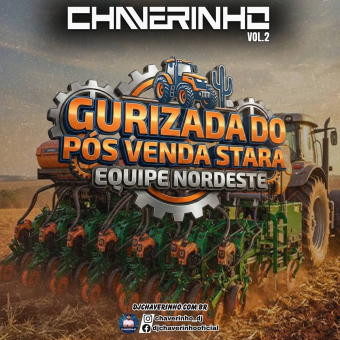 Gurizada Do Pós Venda Stara Equipe Nordeste Vol.2