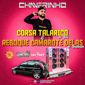 Corsa Talarico Do Biel e Reboque Camarote Delas Do Baldasso