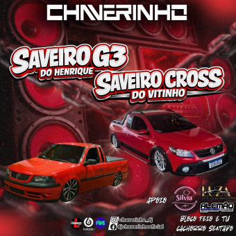 Saveiro G3 Do Henrique e Saveiro Cross Do Vitinho