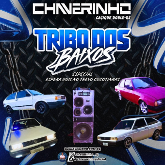 Tribo Dos Baixos Esp Espera Nois No Trevo Cocotinhas