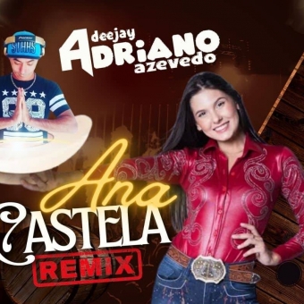 ANA CASTELA REMIX