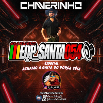 Os Guri Do Santa Esp Achamo a Gaita Do Porca Véia