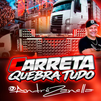 Carreta Quebra Tudo 2026