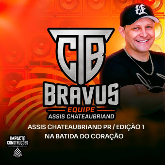 Equipe Bravus / Na Batida do Coração