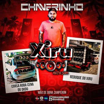 Xiru Auto Som e Corsa Roba Cena Do Dudu