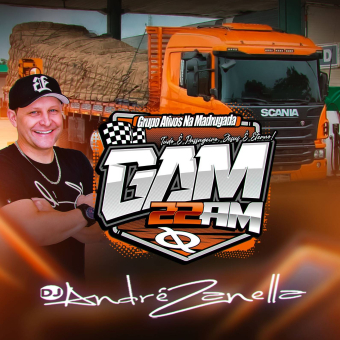 G.A.M Grupo Ativos na Madrugada 22 AM