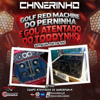 Golf Red Machine Do Perninha e Gol Atentado Do Toddynho Esp Fim De Ano