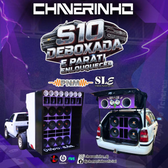 S10 Deboxada e Parati Enlouquecer