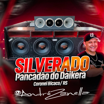 Silverado Pancadão do Daikera