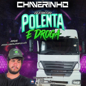 Especial Polenta e Droga