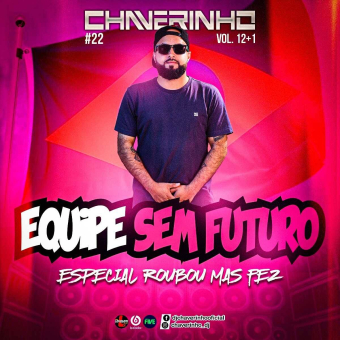 Equipe Sem Futuro Vol.12+1 Esp Roubou Mas Fez