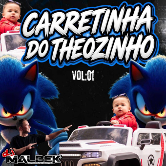 CARRETINHA DO THEOZINHO VOL1