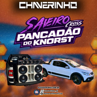 Saveiro Cross Pancadão Do Knorst