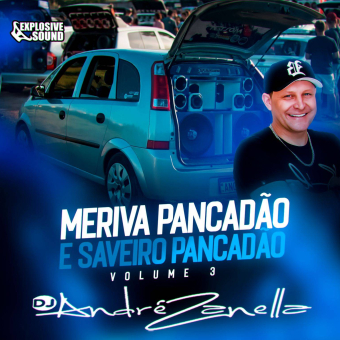 Meriva Pancadão e Saveiro Pancadão Volume 3