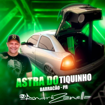Astra do Tiquinho (Megafunk)