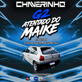 G2 Atentado Do Maike Esp Gurizada Do Som Automotivo