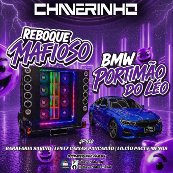 Reboque Mafioso e Bmw Portimão Do Léo