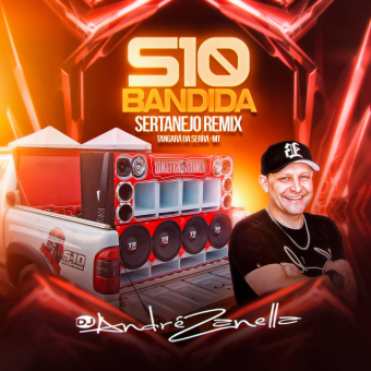 S10 Bandida Especial Sertanejo Remix