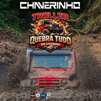 Troller Quebra Tudo Do Itizinho