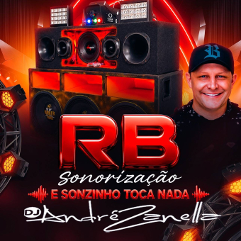RB Sonorização e Sonzinho Toca Nada (Bandinhas)