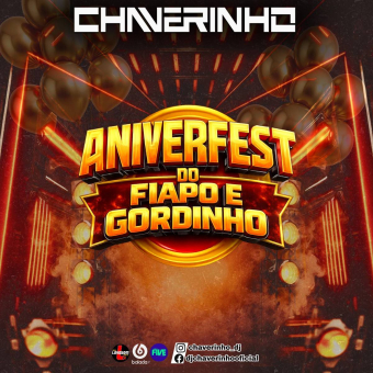 Aniverfest Do Fiapo e Gordinho