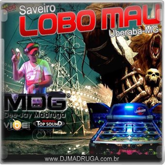 Saveiro Lobo-mau Uberaba Mg. Esp. Eletro-funk