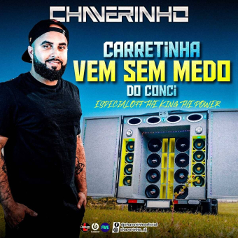 Carretinha Vem Sem Medo Do Conci Esp Off The King The Power