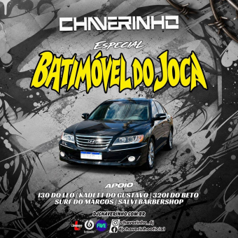 Especial Batimóvel Do Joca