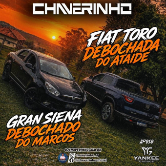 Fiat Toro Debochada Do Ataide e Gran Siena Debochado Do Marcos