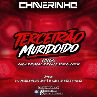 Terceirão Muridoido Esp Quem Comanda o Som é Us Guri De Ana Rech