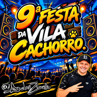 9ª Festa da Vila Cachorro