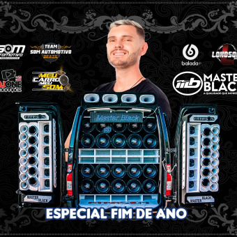 MASTER BLACK ESP. FIM DE ANO