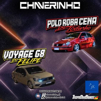 Polo Roba Cena Do Todinho e Voyage G8 Do Felipe