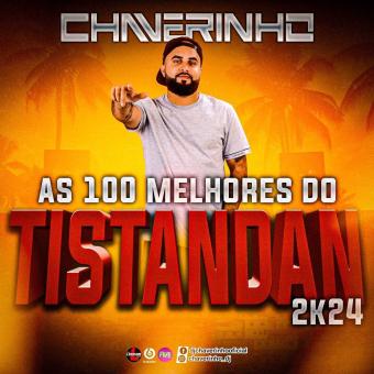 As 100 Melhores Do Tistandan 2K24