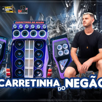 CARRETINHA DO NEGAO